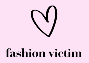 Fashion Victim
